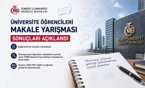 TCMB Üniversite Öğrencileri Makale Yarışmasının Sonuçları Açıklandı