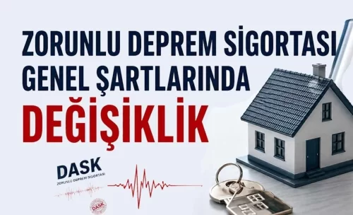 Dask’ta Kritik Değişiklik: Ev Satışında Poliçe Otomatik Sona Erecek